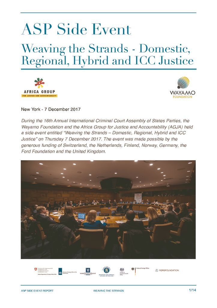 thumbnail of 2017.12.07 AGJA-ASP-Side-Event-Report-Weaving-the-Strands-Domestic-Regional-Hybrid-and-ICC-Justice